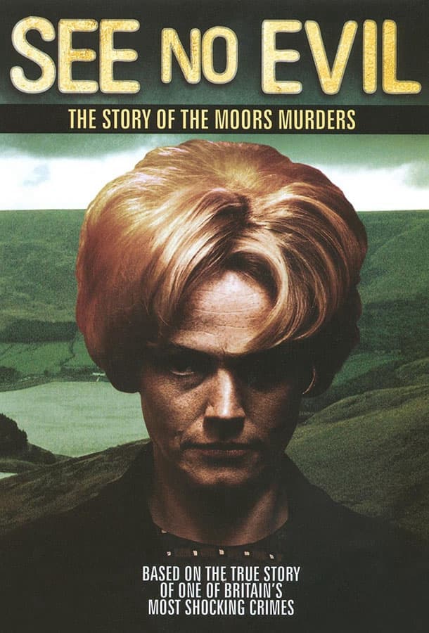 Не вижу зла: Болотные убийства / See No Evil: The Moors Murders